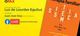Plática con la autora Luz de Lourdes Eguiluz "Terapia familiar sistémica"
