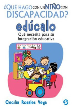 ¿Qué hago con un niño con discapacidad? Edúcalo