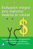 Evaluación integral para implantar modelos de calidad