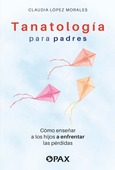 Tanatología para padres