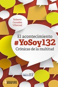 El acontecimiento #YoSoy132