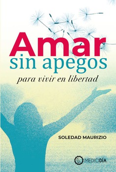 Amar sin apegos